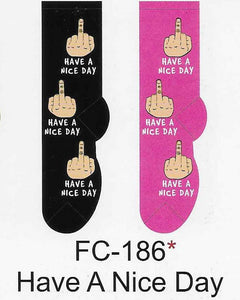 Have A Nice Day Middle Finger Socks  FC-186