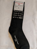 These are the socks I wear when I don't give a SHIT     WYS-12   Unisex