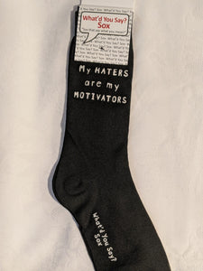 My HATERS are my MOTIVATORS     WYS-15   UNISEX