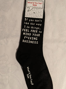 If you don't like the way I do things, FEEL FREE to MIND YOUR F*CKING BUSINESS   WYS-81   UNISEX